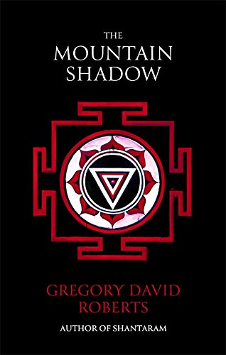 The Mountain Shadow: Gregory David Roberts