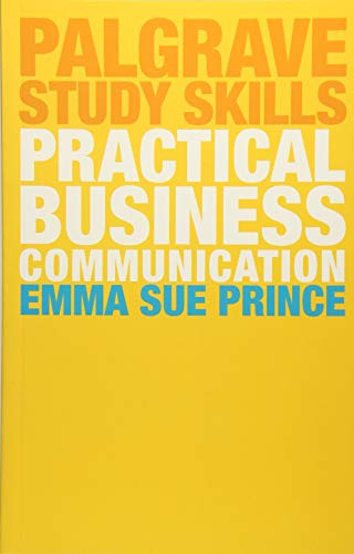 Practical Business Communication (Macmillan Study Skills)