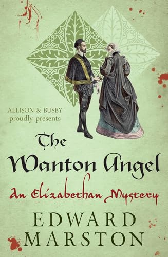 Book cover: "The Wanton Angel," depicting a man and woman in Elizabethan attire.
