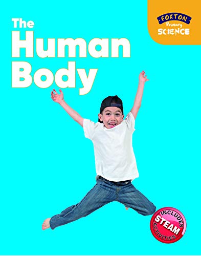 Foxton Primary Science: The Human Body (Key Stage 1 Science)