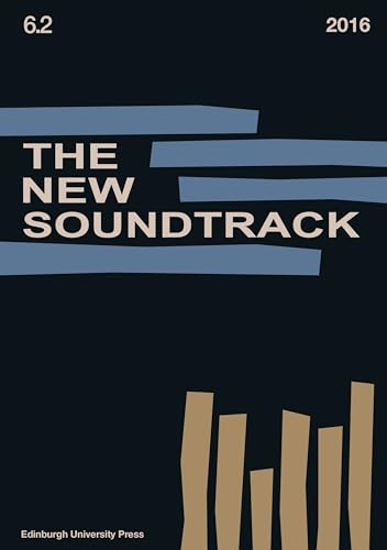 The New Soundtrack : Volume 6, Issue 2