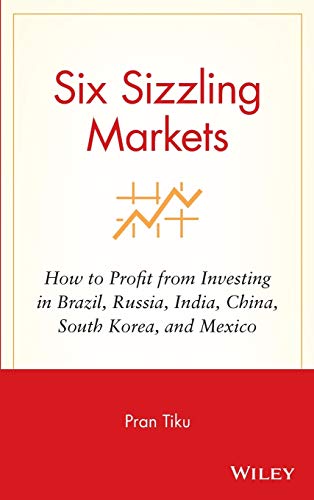 Six Sizzling Markets: How to Profit from Investing in Brazil