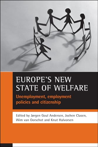 Europe's new state of welfare : Unemployment, employment policies and citizenship
