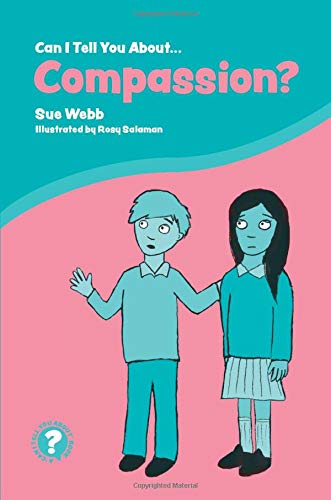 Can I Tell You About Compassion?: A Helpful Introduction for Everyone