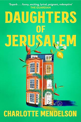 Daughters of Jerusalem : the stunning multi prize-winning second novel from the author of The Exhibitionist