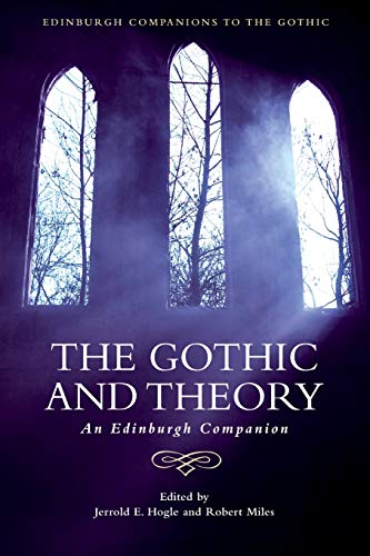 The Gothic and Theory : An Edinburgh Companion