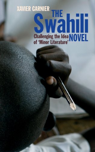 The Swahili Novel: Challenging the Idea of Minor Literature
