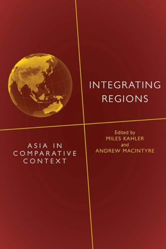 Integrating Regions: Asia in Comparative Context