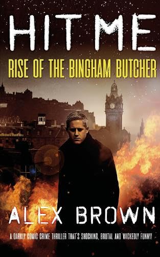 HIT ME! : Rise of the Bingham Butcher : 2