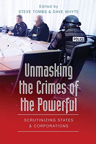 Book cover: "Unmasking the Crimes of the Powerful" with police imagery.