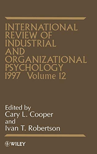International Review of Industrial and Organizational Psychology: Vol. 12