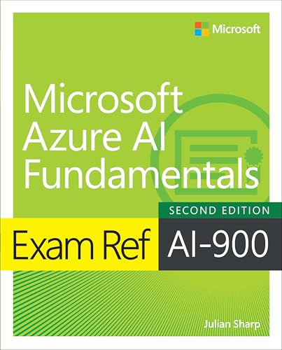 Exam Ref Ai-900 Microsoft Azure Ai Fundamentals