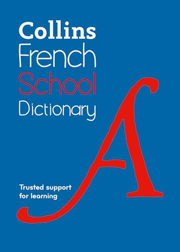 French School Dictionary : Trusted Support for Learning