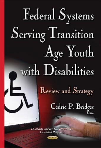 Federal Systems Serving Transition Age Youth with Disabilities