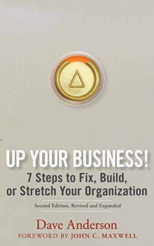 Up Your Business!: 7 Steps to Fix
