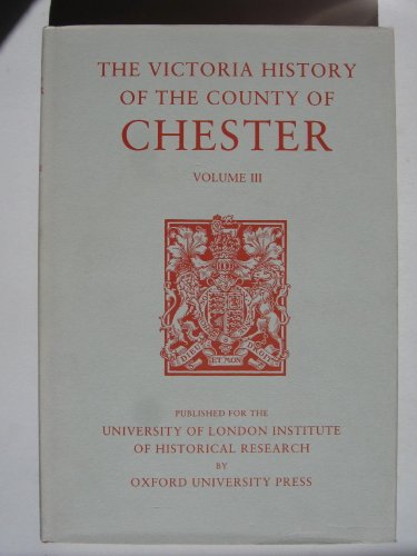 A History of the County of Chester: Volume III
