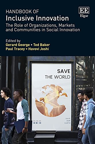 Handbook of Inclusive Innovation: The Role of Organizations