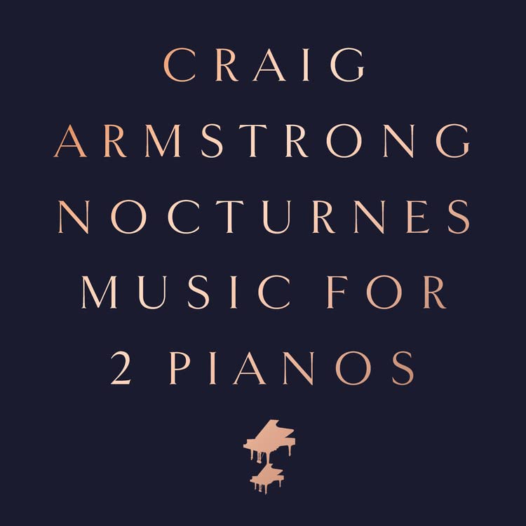 Craig Armstrong - Nocturnes - Music For Two Pianos [CD]