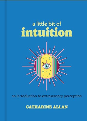 A Little Bit of Intuition : An Introduction to Extrasensory Perception