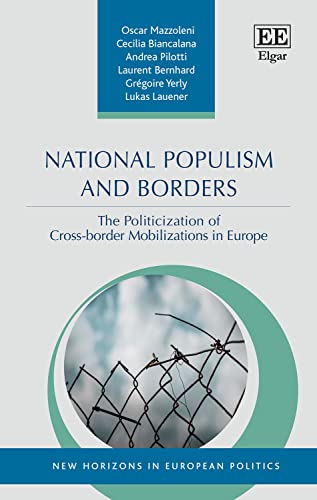 National Populism and Borders: The Politicization of Cross-border Mobilizations in Europe