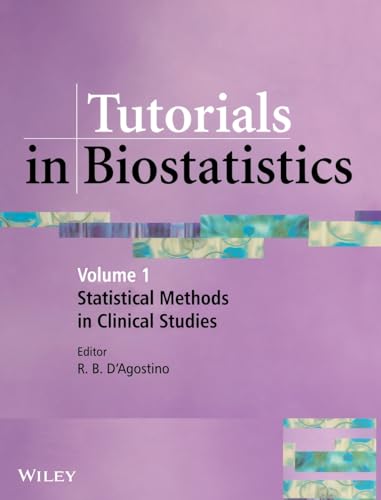 Tutorials in Biostatistics: v. 1: Statistical Methods in Clinical Studies