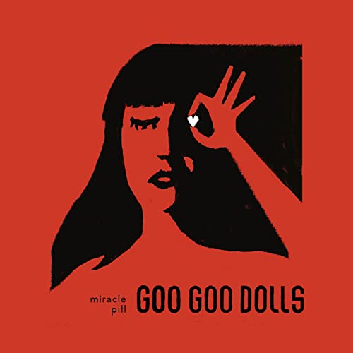 CD cover for The Goo Goo Dolls’ “Miracle Pill” featuring a silhouetted face.