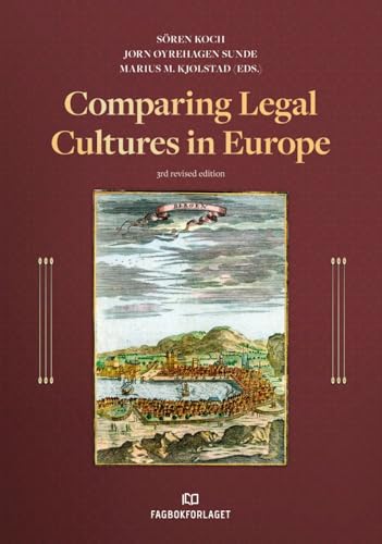 Comparing Legal Cultures in Europe : 3rd Revised Edition