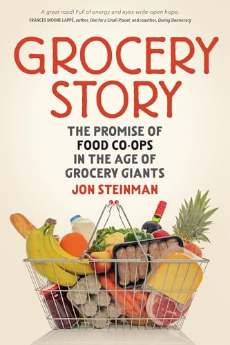 Grocery Story: The Promise of Food Co-ops in the Age of Grocery Giants