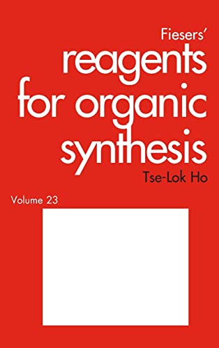 Fiesers Reagents for Organic Synthesis