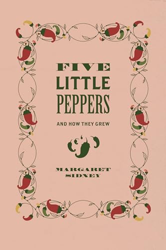 Five Little Peppers : Children's Corner Critical Edition