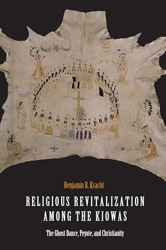 Religious Revitalization among the Kiowas: The Ghost Dance