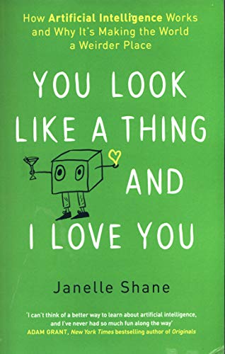 You Look Like a Thing and I Love You