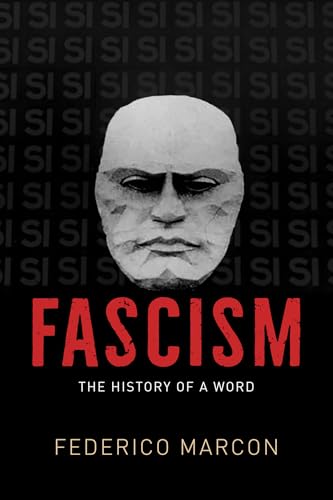 Fascism : The History of a Word