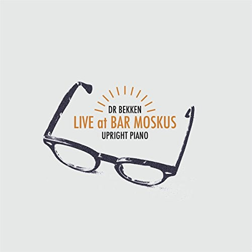 Dr Bekken - Upright Piano - Live At Bar Moskus [CD]