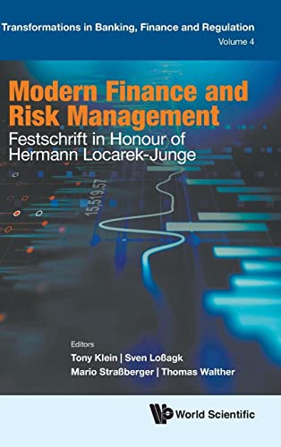 Modern Finance And Risk Management: Festschrift In Honour Of Hermann Locarek-junge : 4