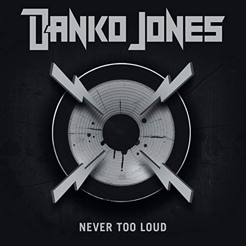 Danko Jones - Never Too Loud [VINYL]
