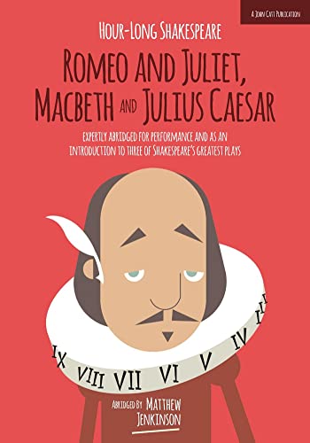 Hour-Long Shakespeare Volume II (Romeo and Juliet