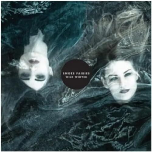 Smoke Fairies - Wild Winter [CD]