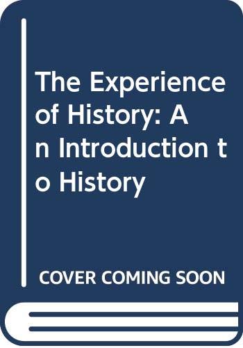 The Experience of History
