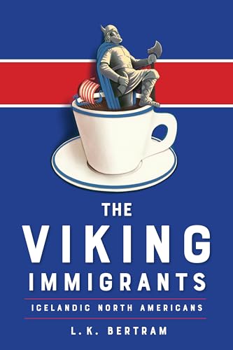 The Viking Immigrants : Icelandic North Americans