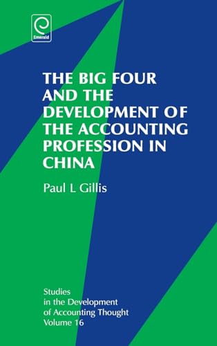 The Big Four and the Development of the Accounting Profession in China