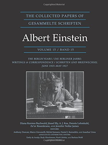 Book cover: “The Collected Papers of Albert Einstein, Volume 15” with portrait.