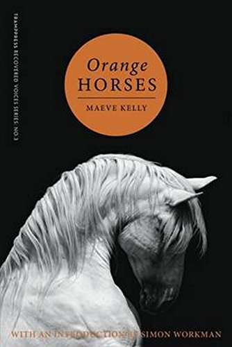 Orange Horses (Tramp Press Recovered Voices) (Trampress Recovered Voices)