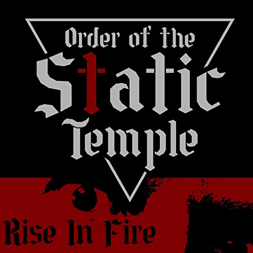 Order Of The Static Temple - Rise In Fire [CD]