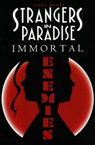 Strangers In Paradise Tp Vol 05 Immortal Enemies