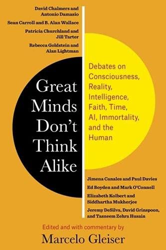Great Minds Dont Think Alike: Debates on Consciousness