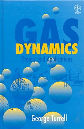Gas Dynamics: Theory and Applications