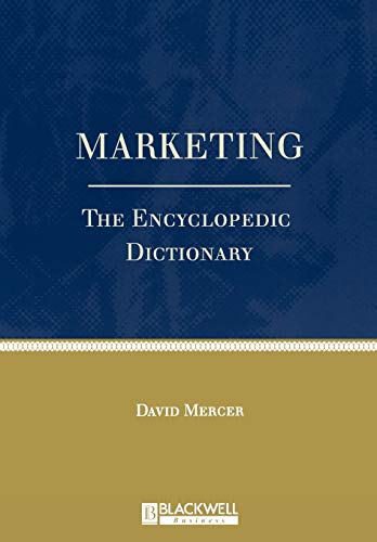 Marketing: The Encyclopaedic Dictionary
