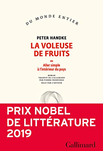 Peter Handke - La voleuse de fruits