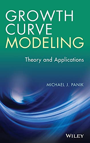 Growth Curve Modeling : Theory and Applications